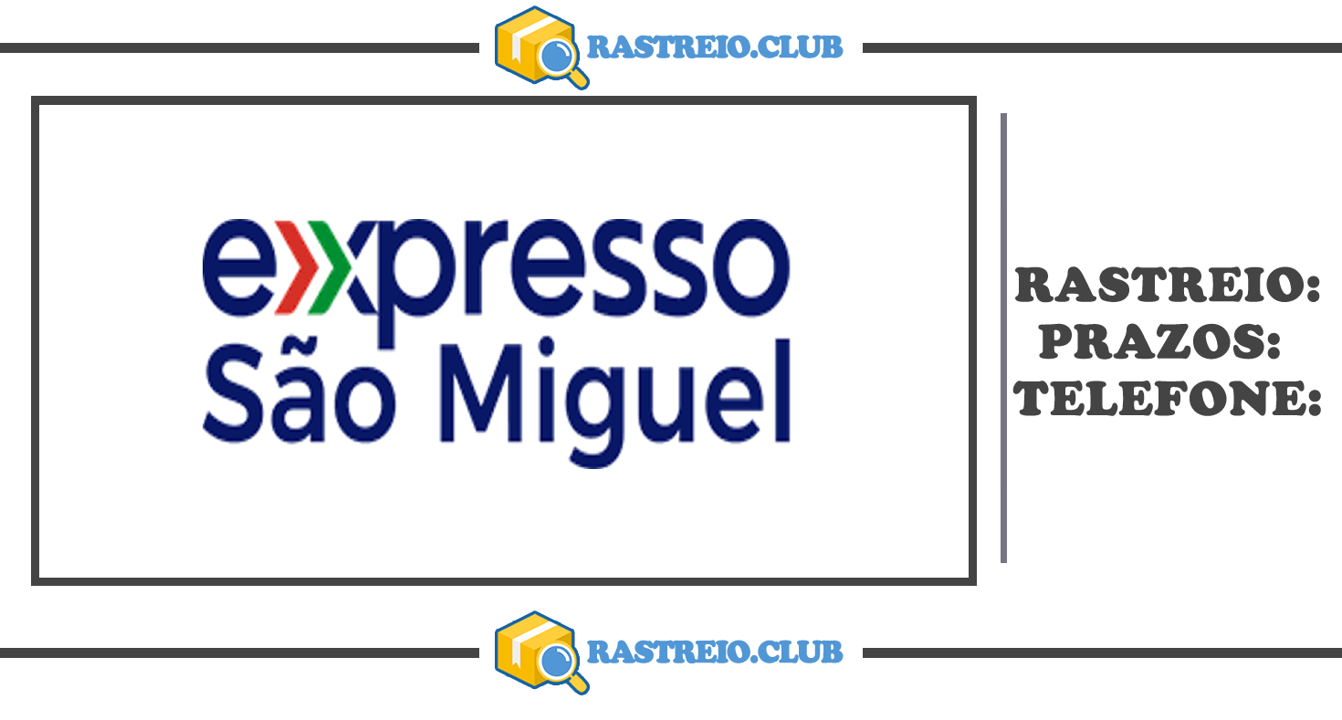 Rastreio Expresso São Miguel - Saiba Mais